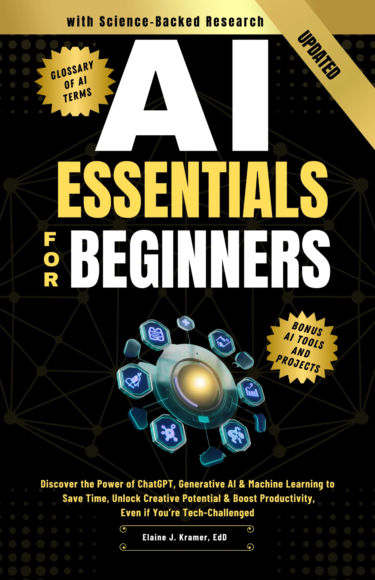AI Essentials for Beginners by Elaine J. Kramer, EdD